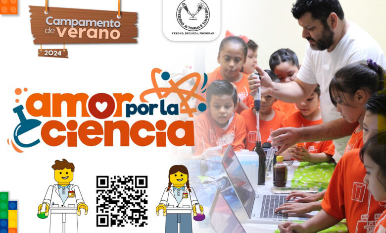 La Universidad Autónoma de Tamaulipas (UAT) se prepara para llevar a cabo el campamento de verano científico infantil “Amor por la ciencia”.
