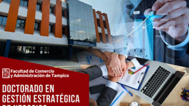 El 12 de agosto iniciará el curso propedéutico del Doctorado en Gestión Estratégica de Negocios.