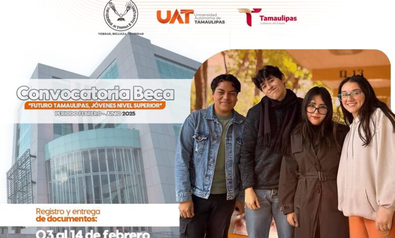 La UAT llamó a sus estudiantes a participar en la convocatoria de la Beca “Futuro Tamaulipas, Jóvenes de Nivel Superior” para el periodo febrero-junio 2025.