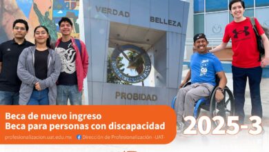 La UAT lanzó dos becas para el ciclo Otoño 2025-3: la Beca de Nuevo Ingreso y la Beca para Personas con Discapacidad.