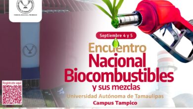 El Encuentro Nacional de Biocombustibles y sus Mezclas 2025, se llevará a cabo los días 4 y 5 de septiembre, en las instalaciones de la UAT del campus Tampico.