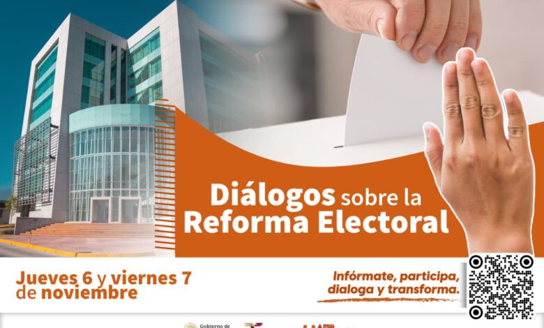 Los Diálogos de Consulta para la Reforma Electoral 2025, se llevará a cabo en diversas sedes de la UAT.