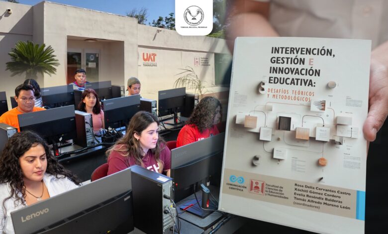 La UAT publicó el libro “Intervención, gestión e innovación educativa: Desafíos teóricos y metodológicos”.