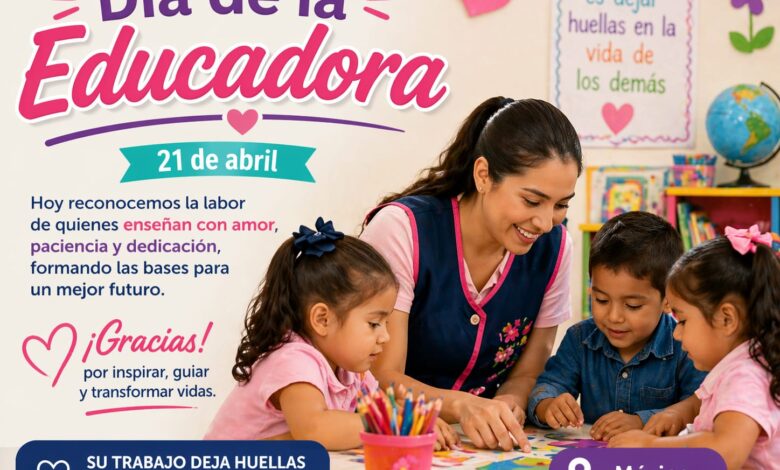 21 de abril día de la educadora en México