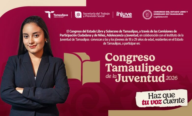 Convoca INJUVE a participar en el Congreso Tamaulipeco de la Juventud 2026