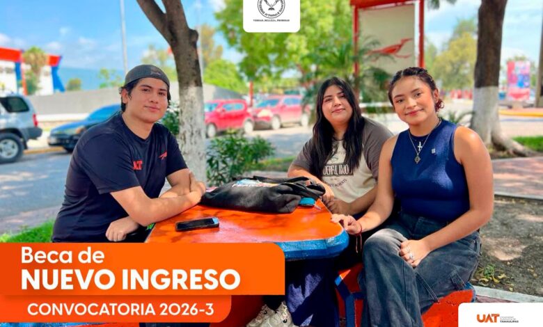 La UAT abrió su convocatoria de Beca de Nuevo Ingreso 2026-3. Estudiantes con promedio mínimo de 9.5 podrán obtener inscripción gratuita.